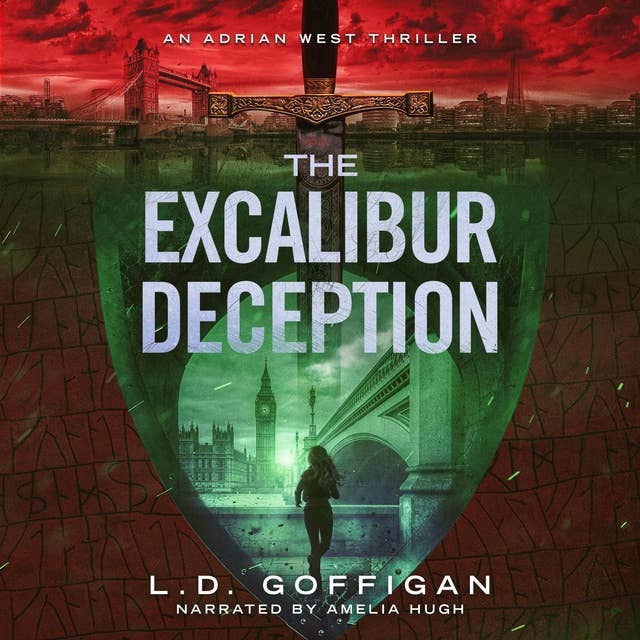 The Excalibur Deception: An Archaeological Thriller