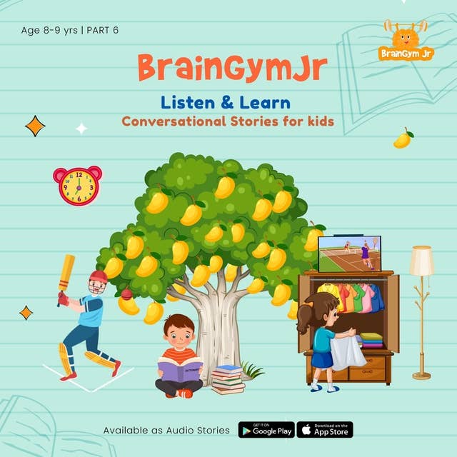 BrainGymJr : Listen and Learn (8-9 years) - VI: A collection of five, short audio stories for children