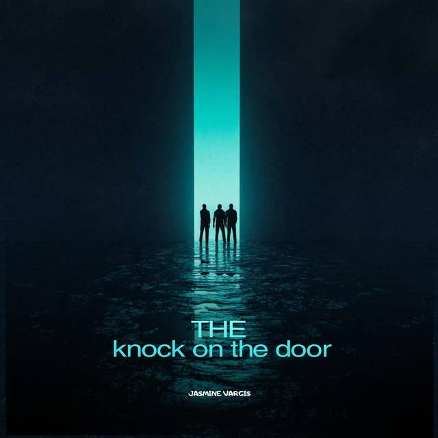 The knock on the door