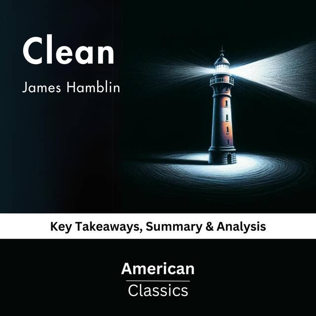 Clean by James Hamblin: key Takeaways, Summary & Analysis