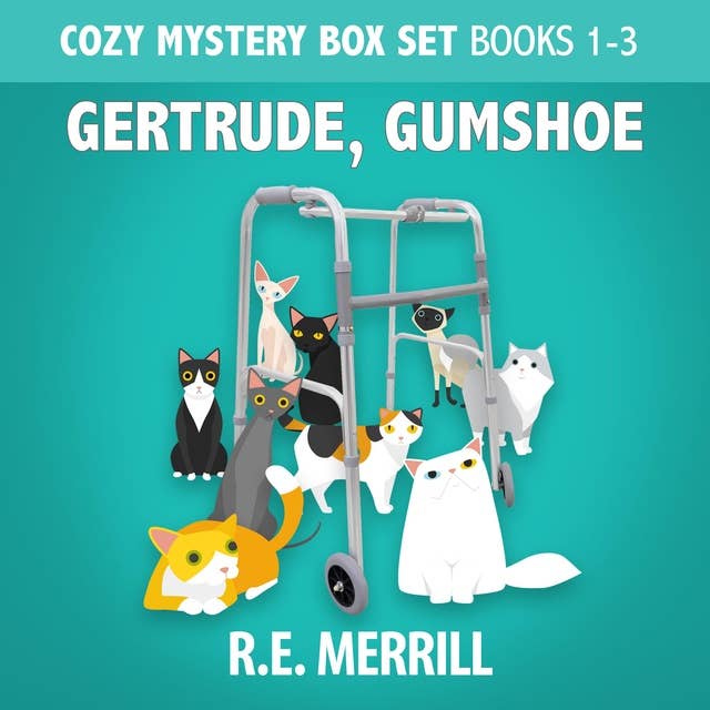 Gertrude, Gumshoe Cozy Mystery Boxed Set: Books 1–3