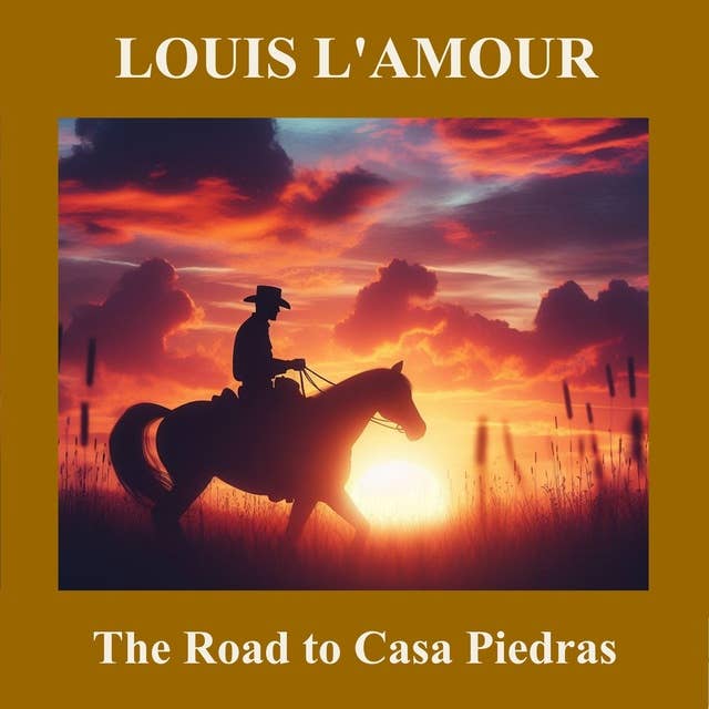 The Road to Casa Piedras