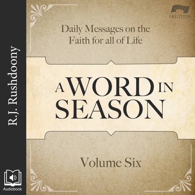 A Word in Season, Vol. 6: Daily Messages on the Faith for All of Life 