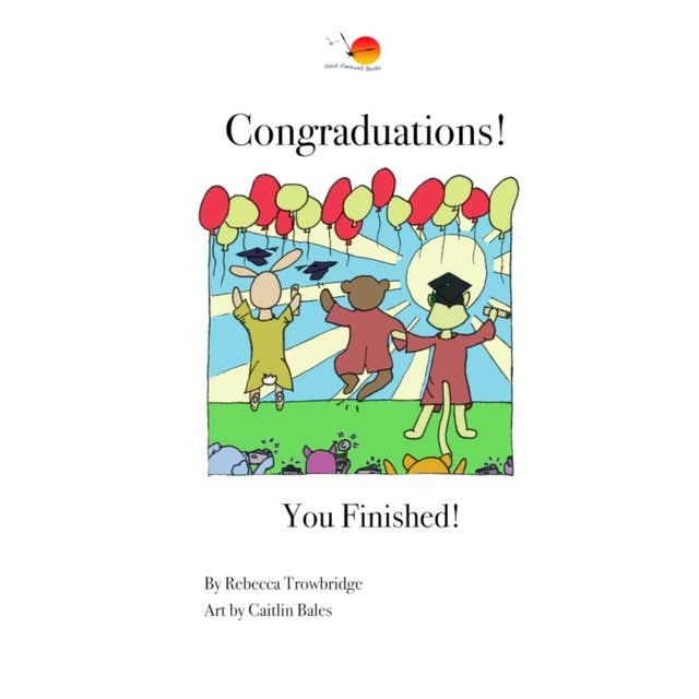 Congraduations!: You Finished! 