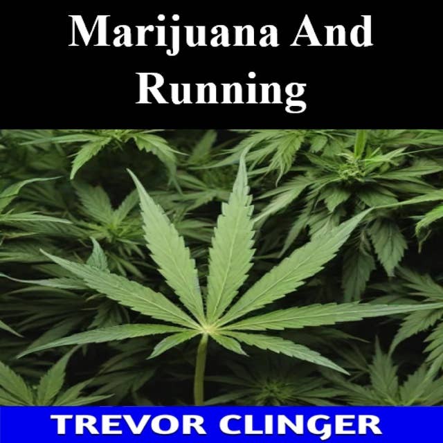 Marijuana And Running