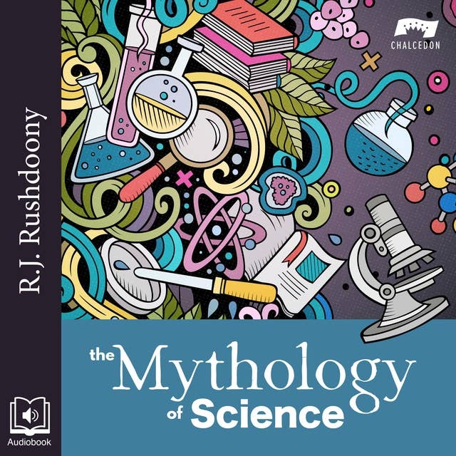 The Mythology of Science