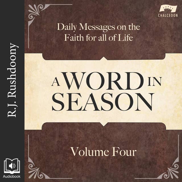 A Word in Season, Vol. 4: Daily Messages on the Faith for All of Life
