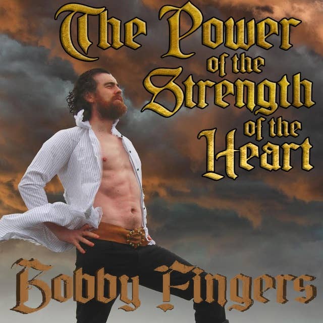 The Power of the Strength of the Heart