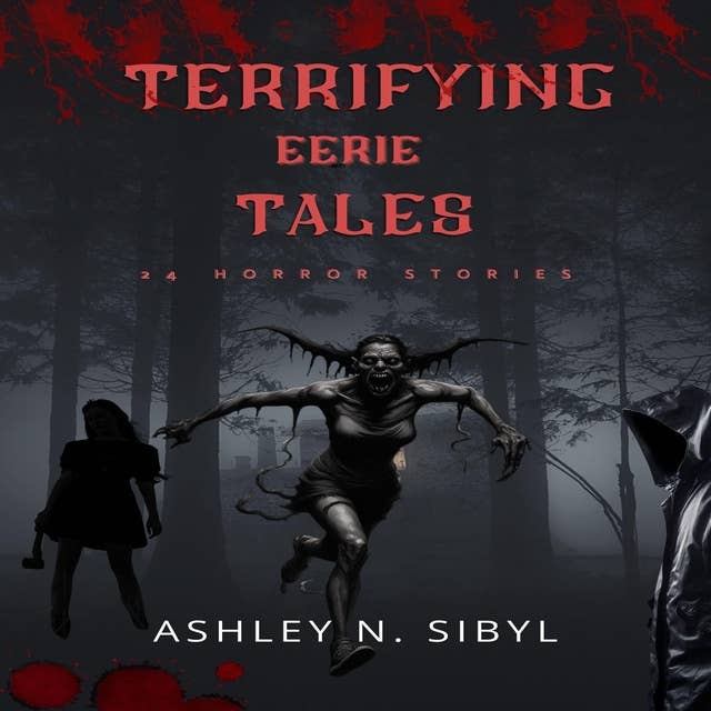 Terrifying Eerie Tales: 24 Horror Stories Tales
