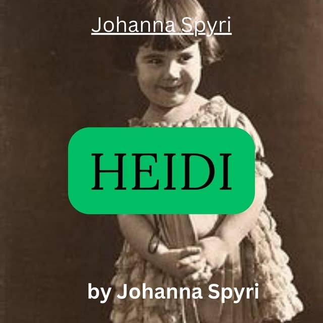 Johanna Spiri: HEIDI
