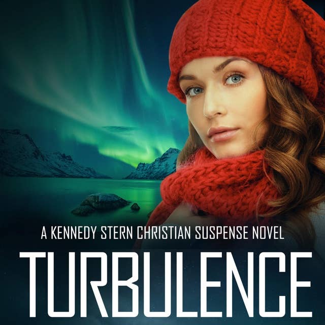 Turbulence: A Thrilling Christian Mystery