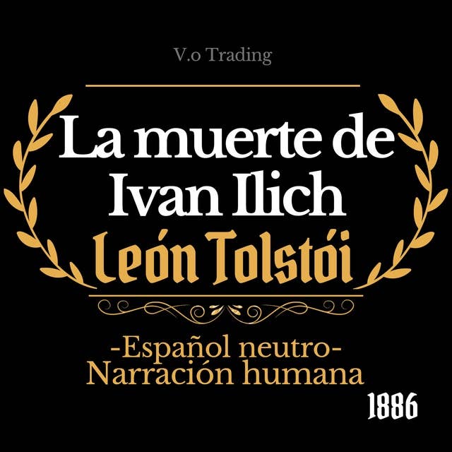 La muerte de Iván Ilich: (Español latino)