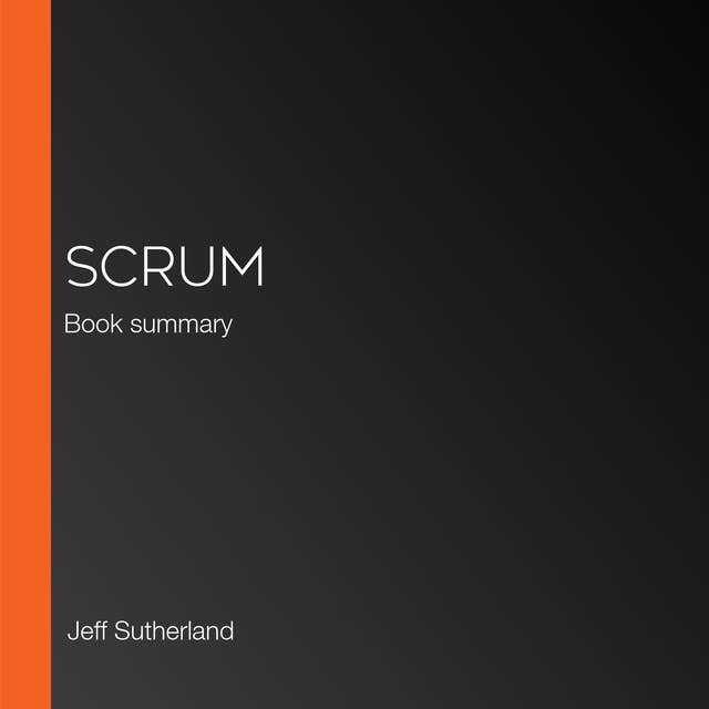Scrum: Book summary