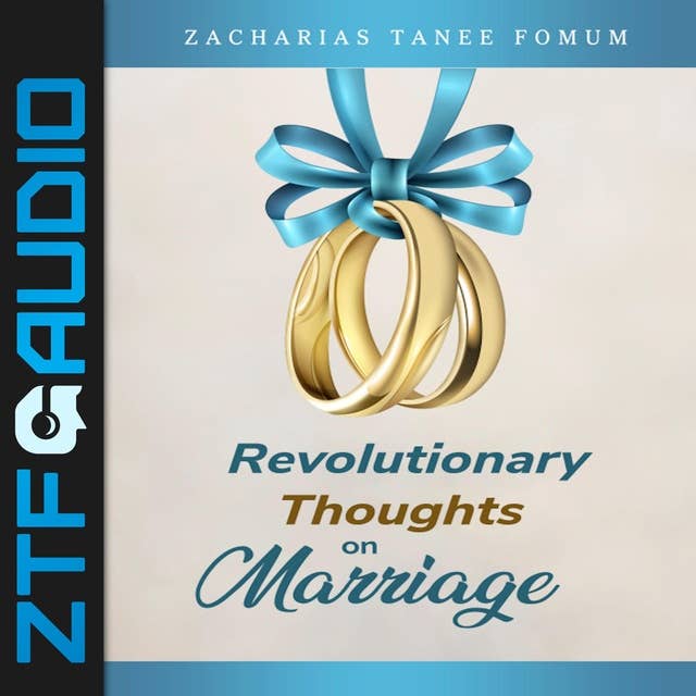 Revolutionary Thoughts on Marriage