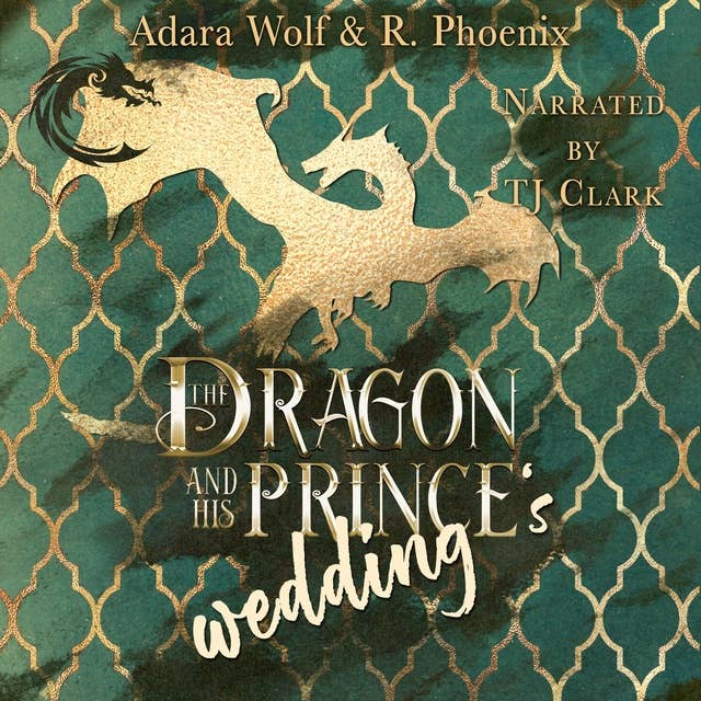 The Dragon and His Prince's Wedding: A Bonus Novella (The Monster's Pet)