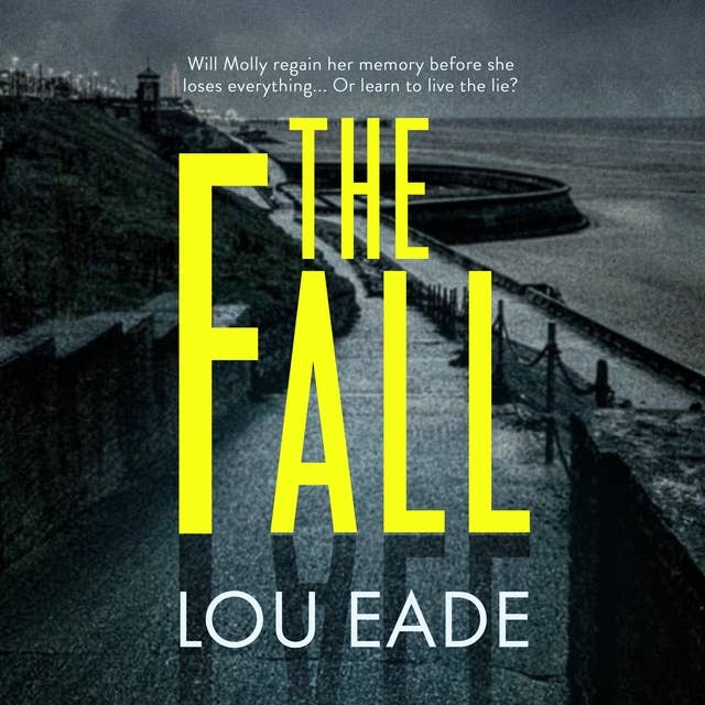 The Fall: The Molly Chapman Series