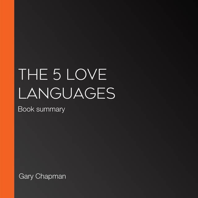 The 5 Love Languages: Book summary 