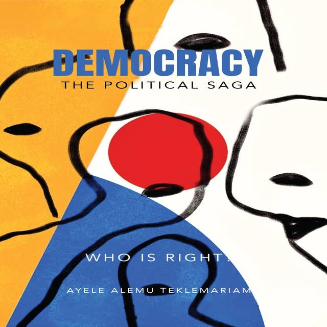 Democracy: the political saga