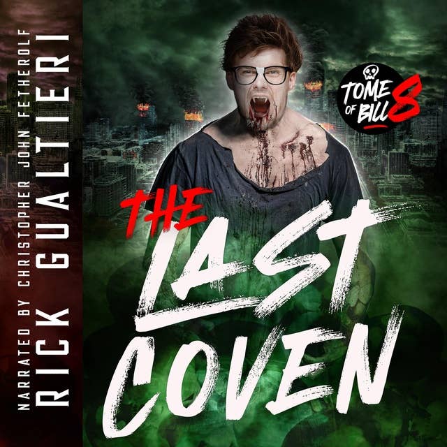 The Last Coven: A Vampire Comedy Epic Finale