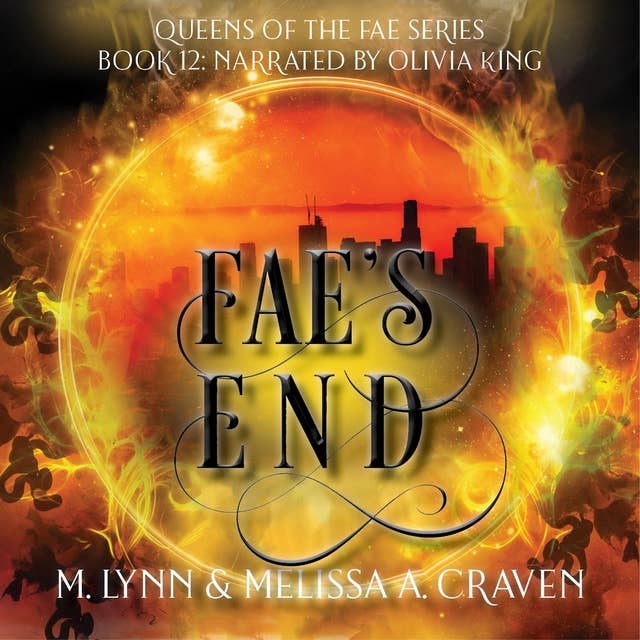 Fae's End (Queens of the Fae Book 12): Queens of the Fae