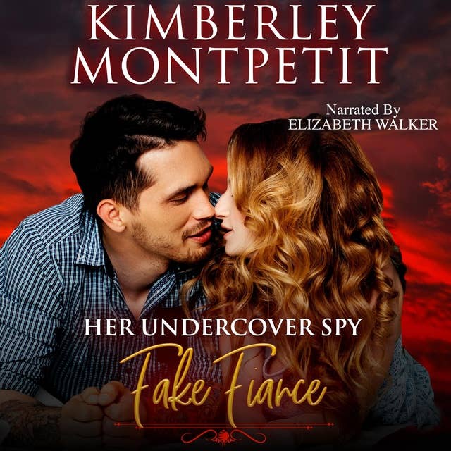 Her Undercover Spy Fake Fiance: Sweet Romantic Suspense