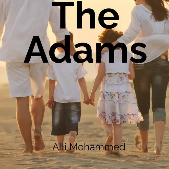 The Lost Family Files Vol. 1 - The Adams