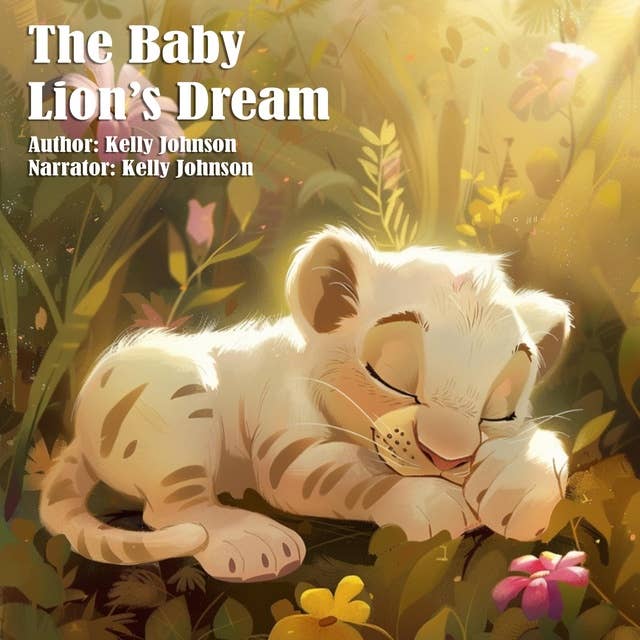 The Baby Lion's Dream