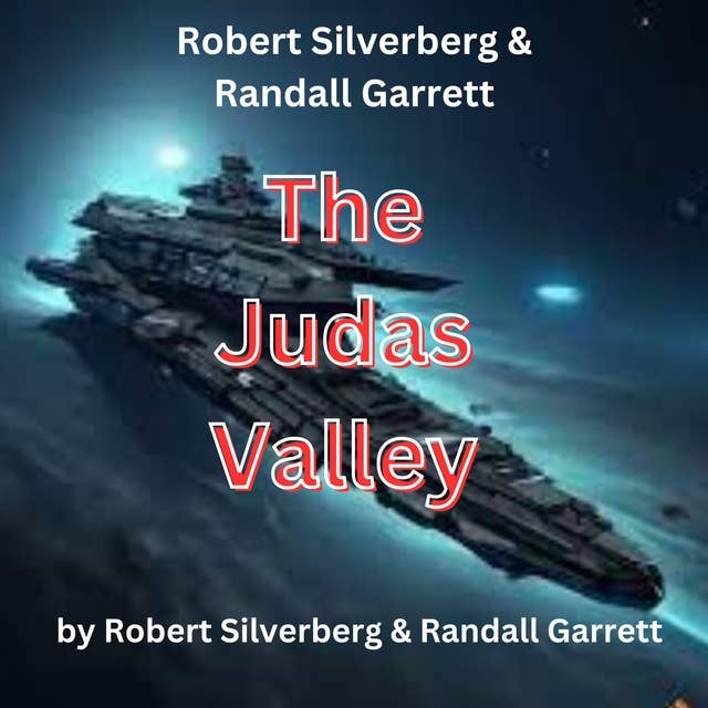 Robert Silverberg & Randall Garrett: The Judas Valley