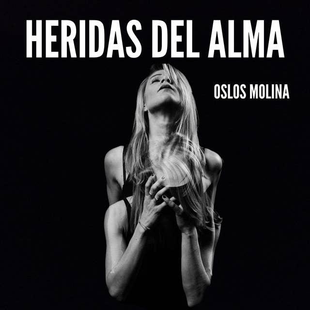 Las heridas del alma: Temas espirituales