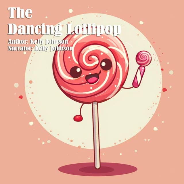 The Dancing Lollipop