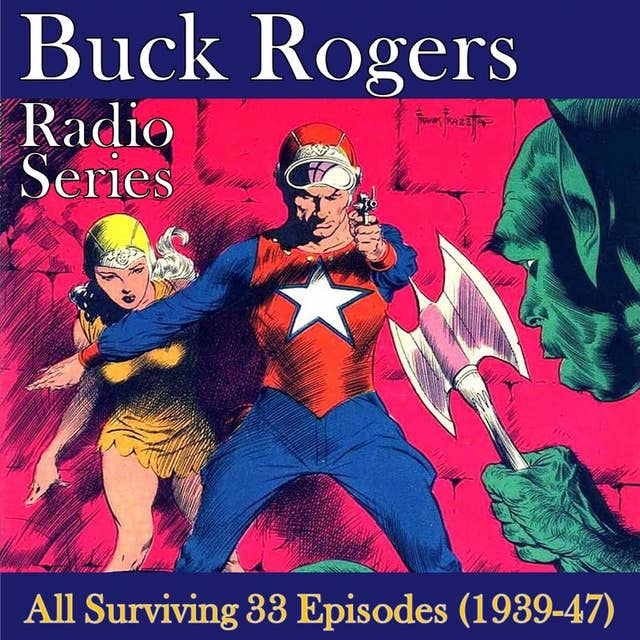 Buck Rogers Radio Show 