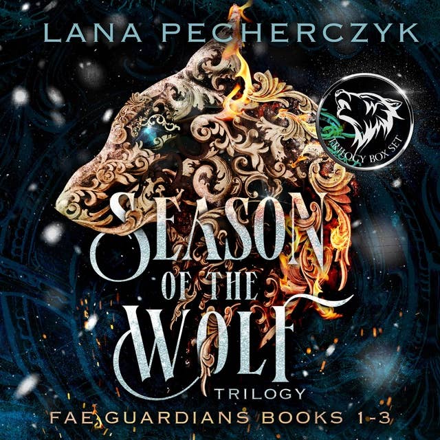 Season of the Wolf: Fae Guardians Trilogy Box Set Books 1 to 3