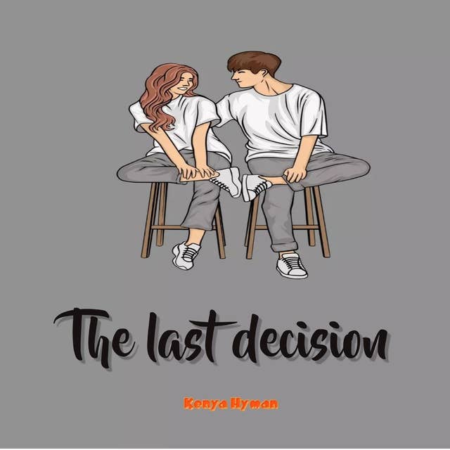 The last decision