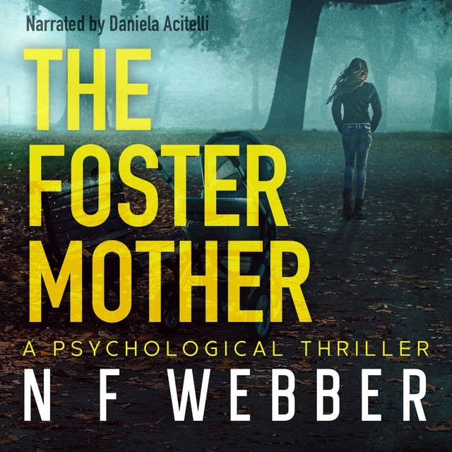 The Foster Mother: A Psychological Thriller 