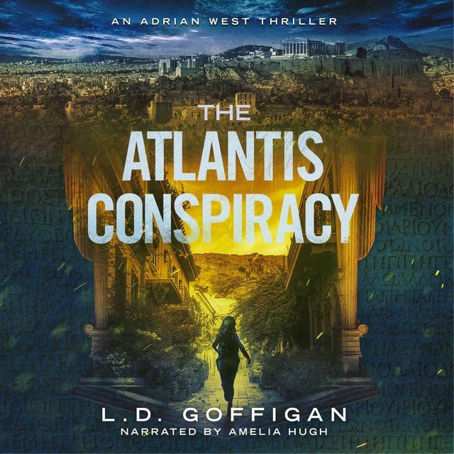 The Atlantis Conspiracy: An Archaeological Thriller