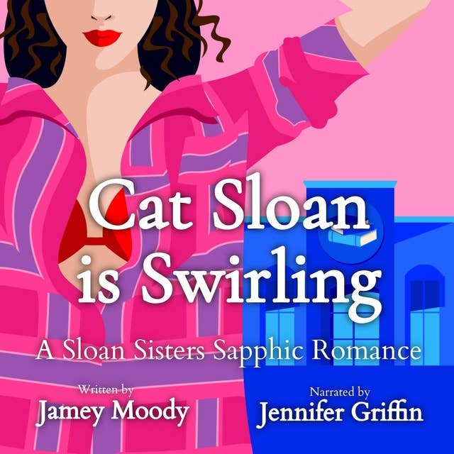Cat Sloan is Swirling: A fake relationship leads to a sapphic romance