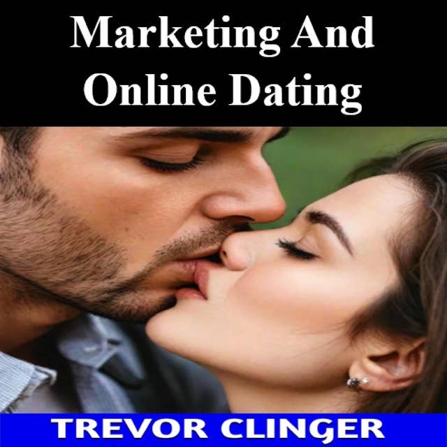 Marketing And Online Dating 