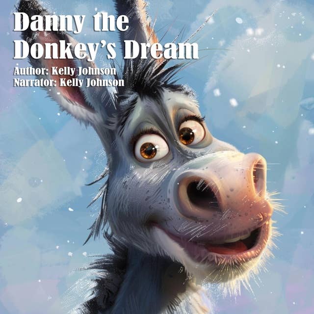 Danny the Donkey's Dream