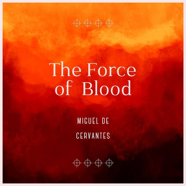 The Force of Blood