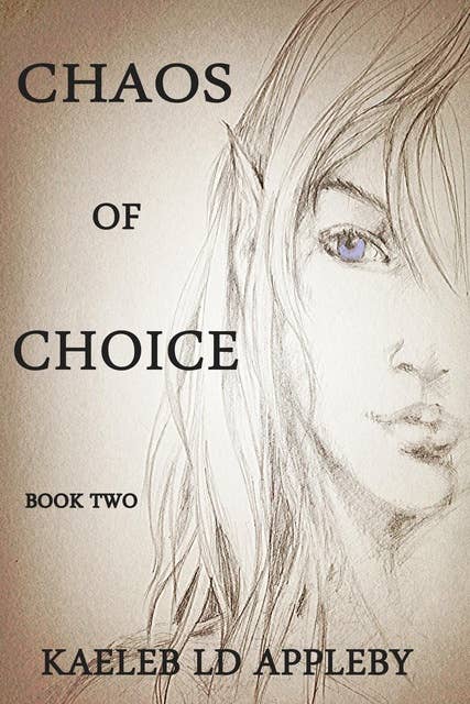 Chaos of Choice: Book Two: Death's Paradox