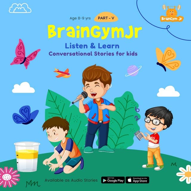BrainGymJr : Listen and Learn (8-9 years) - V: A collection of five, short audio stories for 8-9 year old children