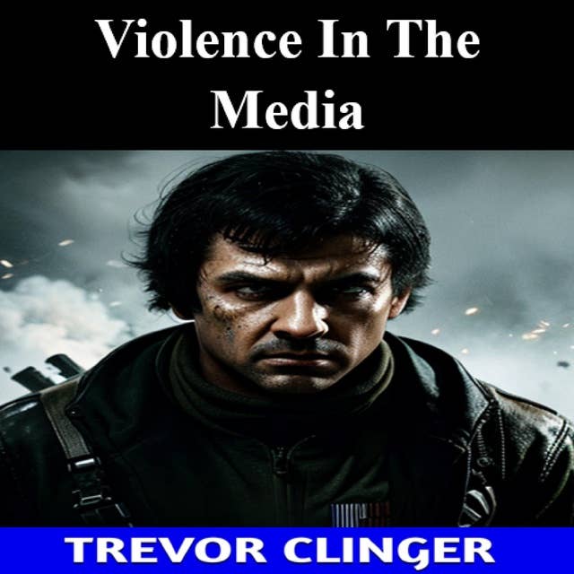 Violence In The Media
