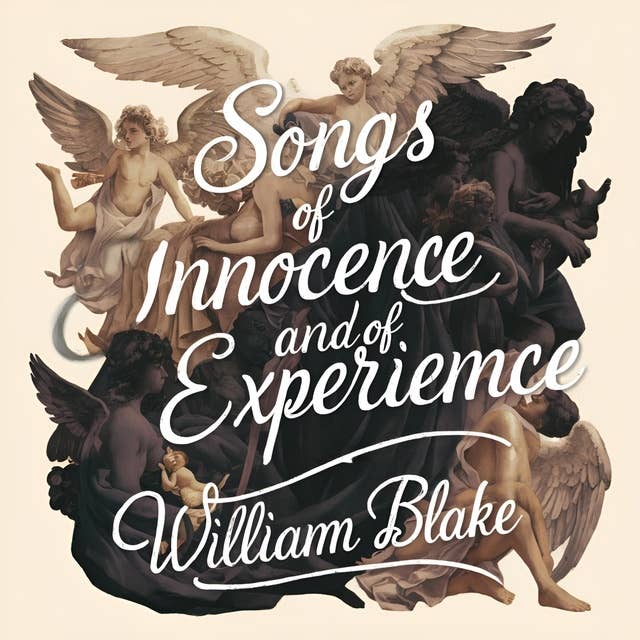 Songs of Innocence and of Experience 