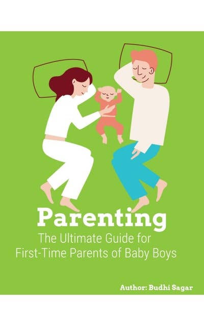 The Ultimate Guide for First-Time Parents of Baby