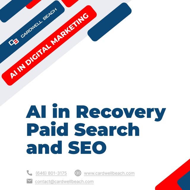 AI in Recovery Paid Search and SEO
