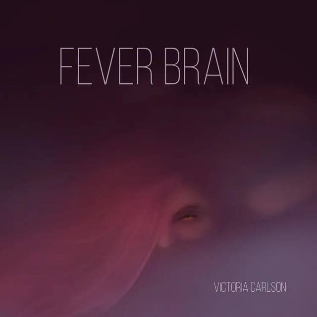Fever Brain