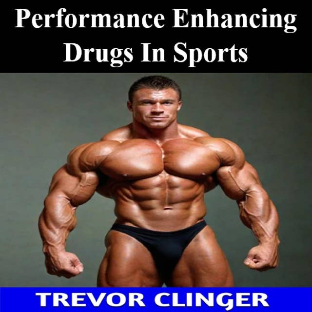 Performance Enhancing Drugs In Sports