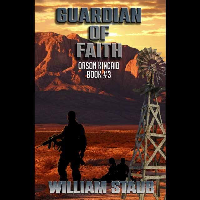Guardian of Faith: Orson Kincaid Book #3