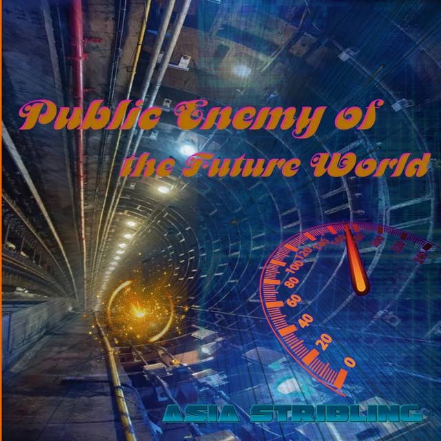 Public Enemy of the Future World