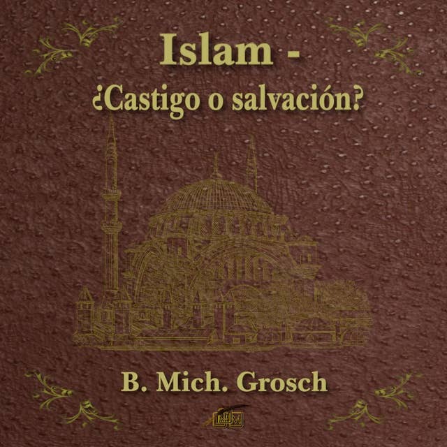 Islam - ¿Castigo o salvación?